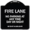 Signmission Wisconsin Fire Lane No Parking Anytime Day or Night Heavy-Gauge Alum Sign, 18" x 18", BS-1818-22702 A-DES-BS-1818-22702 - alternate 1